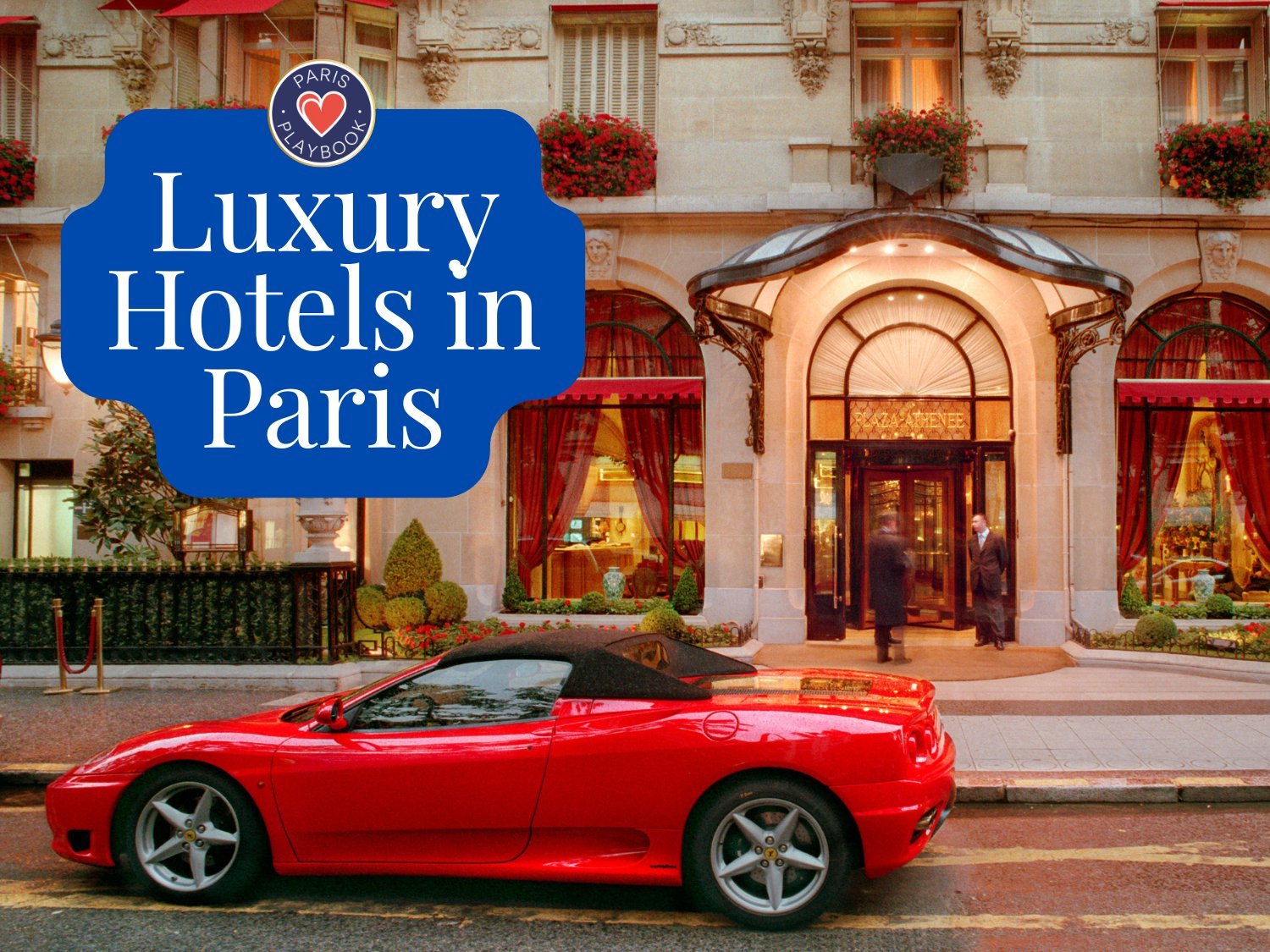 Luxury Hotels in Paris