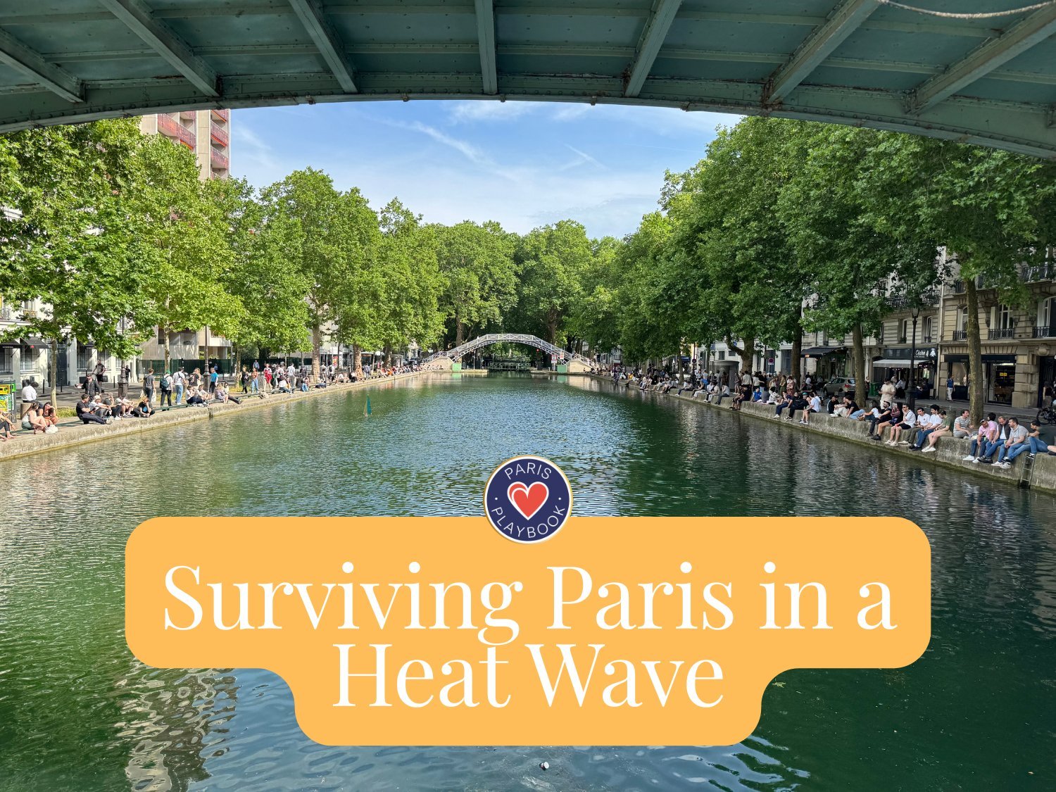 Surviving Paris in a Heat Wave